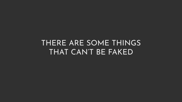 Some Things that Can't Be Faked